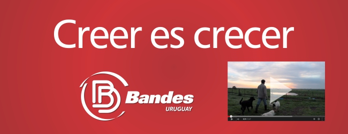 Campaña Banco Bandes Uruguay